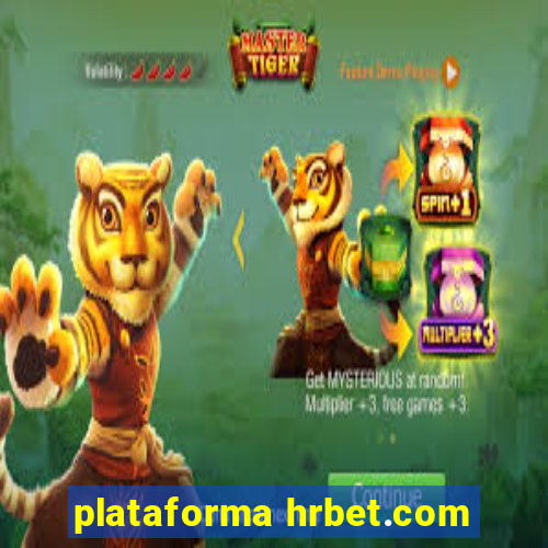 plataforma hrbet.com